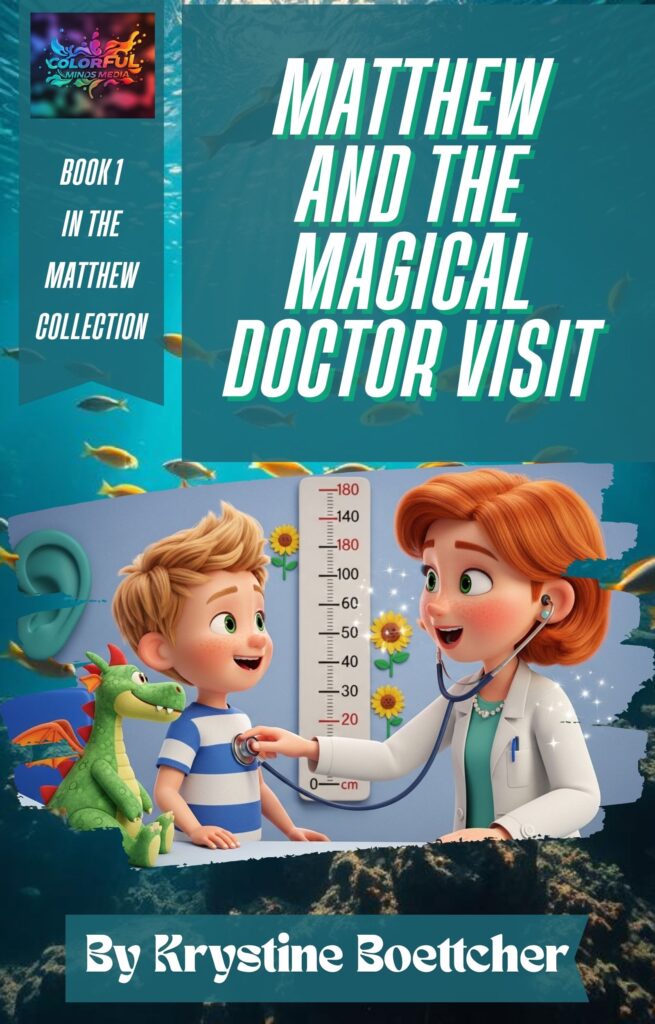 Matthew And The Magical Doctor Visit book cover ages 3-7